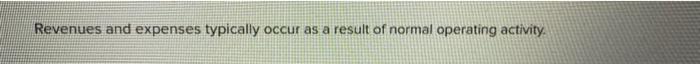 a) b) c) are these statements True Or False ? Revenues and