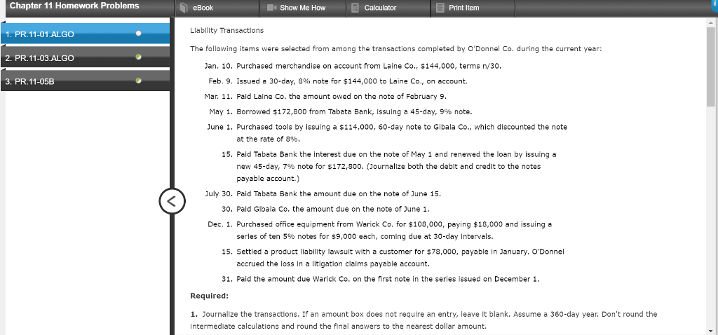  Chapter 11 Homework Problems eBook Show Me How Calculator Print Item