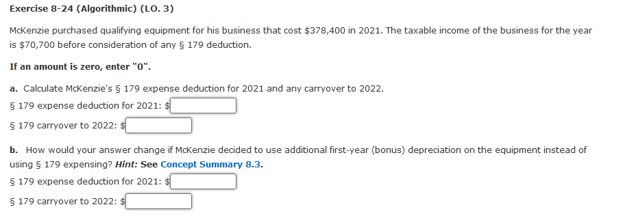  Exercise 8-24 (Algorithmic) (LO. 3) McKenzie purchased qualifying equipment for his