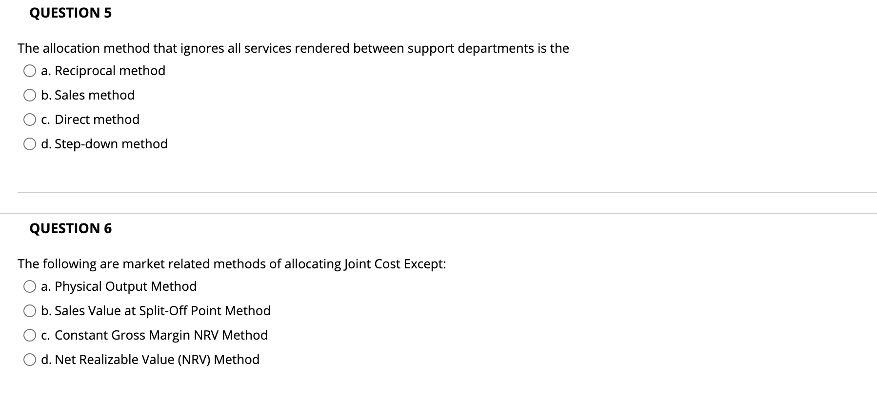 Single rate allocation C. Activity-based allocation O d. Direct rate allocation QUESTION