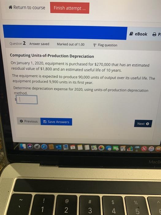  please show work * Return to course Finish attempt.... eBook P
