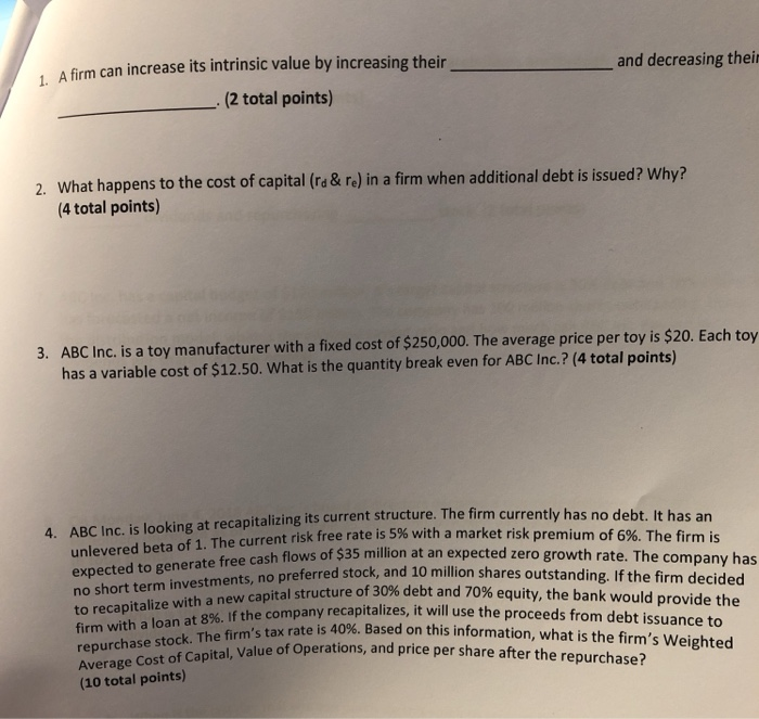  1. A firm can increase its intrinsic value by increasing their