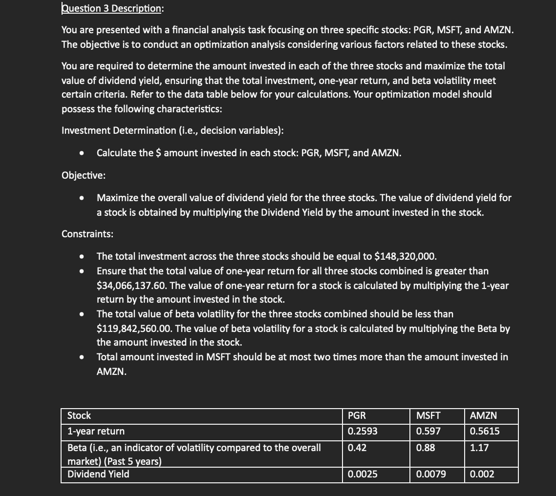  Question 3 Description: You are presented with a financial analysis task