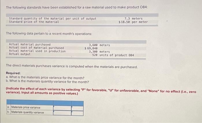  The following standards have been established for a raw material used