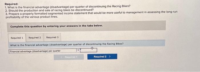 a Segment [LO11-2] The Regal Cycle Company manufactures three types of bicycles-a