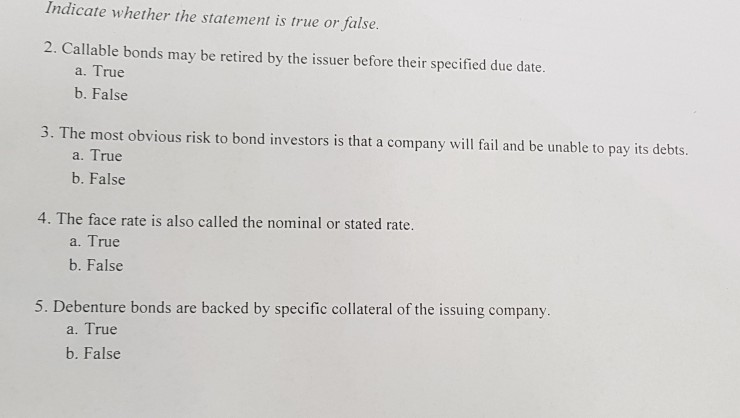  Indicate whether the statement is true or false. 2. Callable bonds