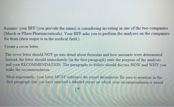  Assignment : Reports to reference: Assume your BFF (you provide the