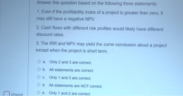  Answer this question based on the following three statements: 1. Even