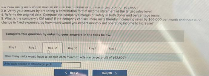 What is the company's CM ratio? If the company can seil more