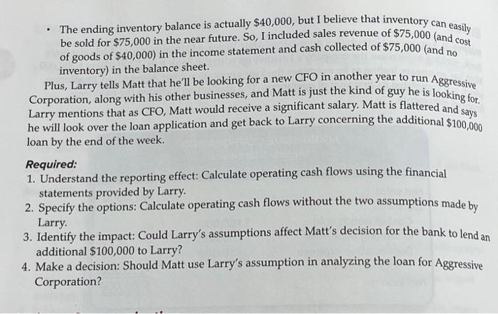 provided by Larry. 2. Specify the options: Calcualte operating cash flows without