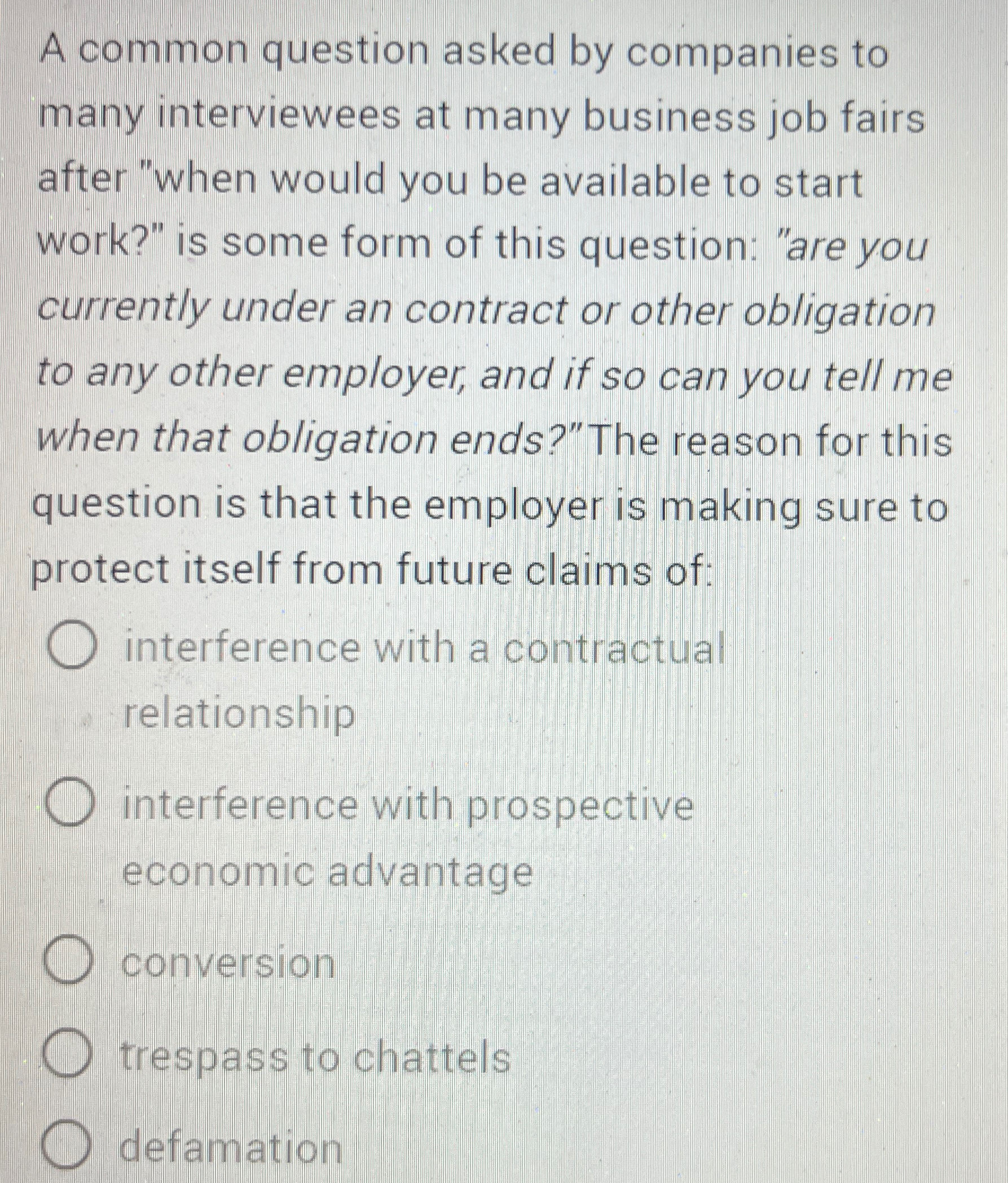  A common question asked by companies to many interviewees at many