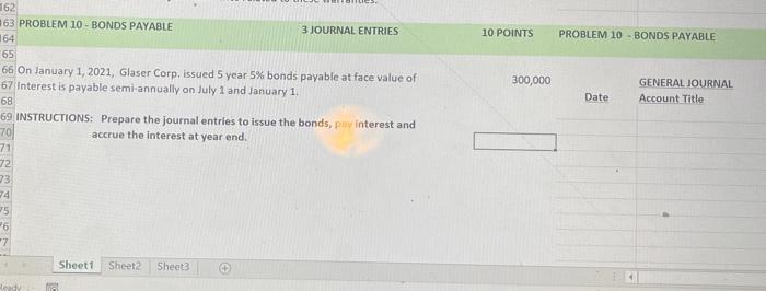  10 POINTS PROBLEM 10 - BONDS PAYABLE 162 163 PROBLEM 10