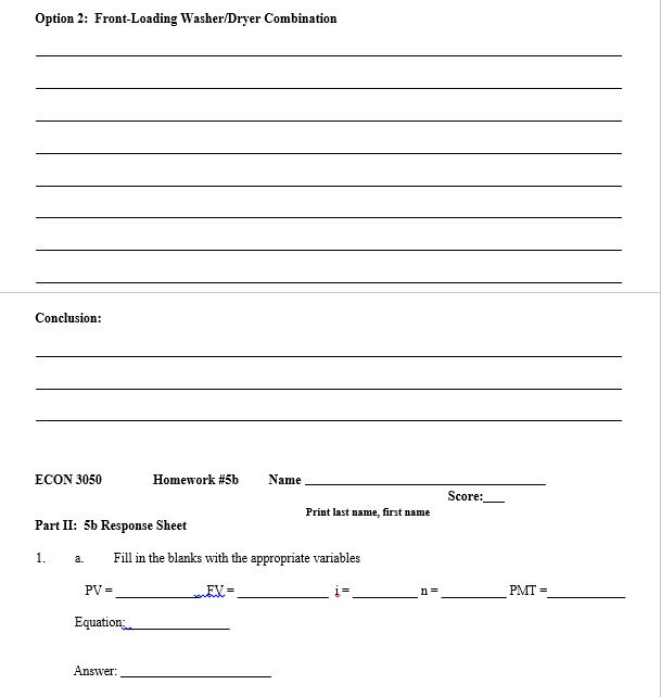 option 2 answered. Econ 3050 Homework #5 Fall 2017 Cost/Benefit Analysis Applied