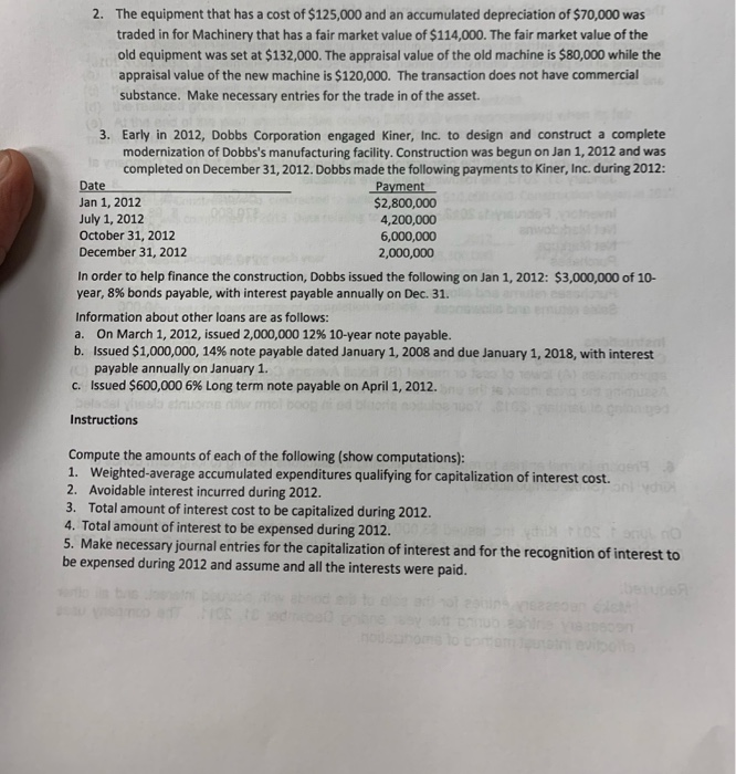 I need help with 2 and 3. The equipment that has a