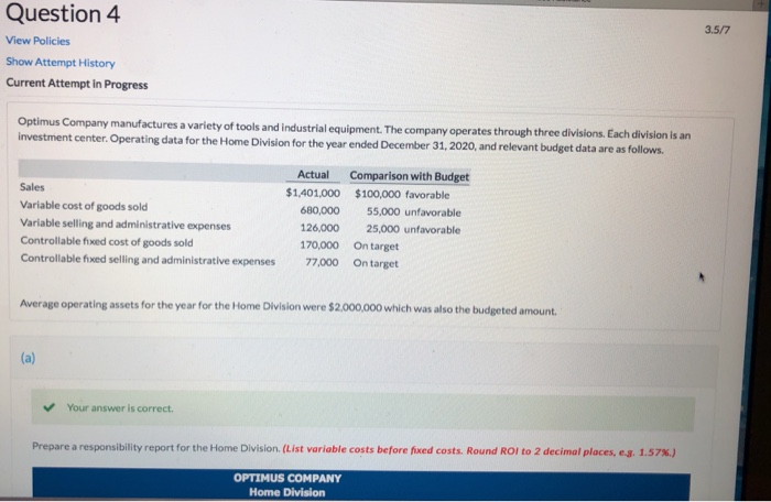  3.5/7 Question 4 View Policies Show Attempt History Current Attempt in