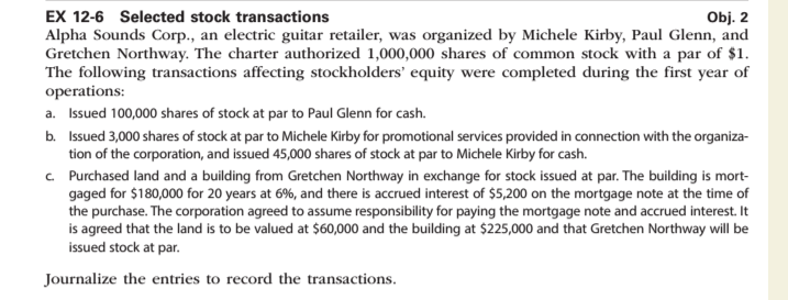  EX 12-6 Selected stock transactions Obj. 2 Alpha Sounds Corp., an