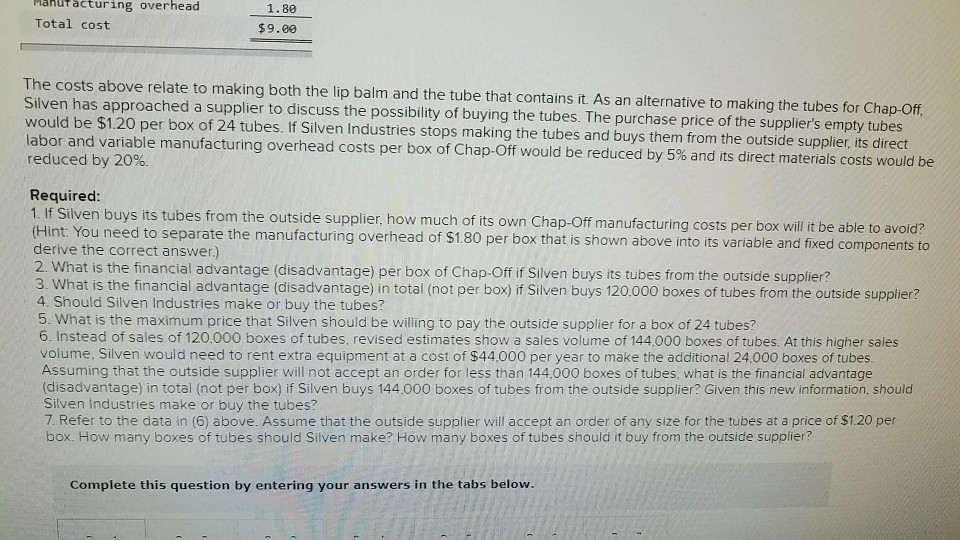 Decision [L012-3] Silven Industries, which manufactures and sells a highly successful line