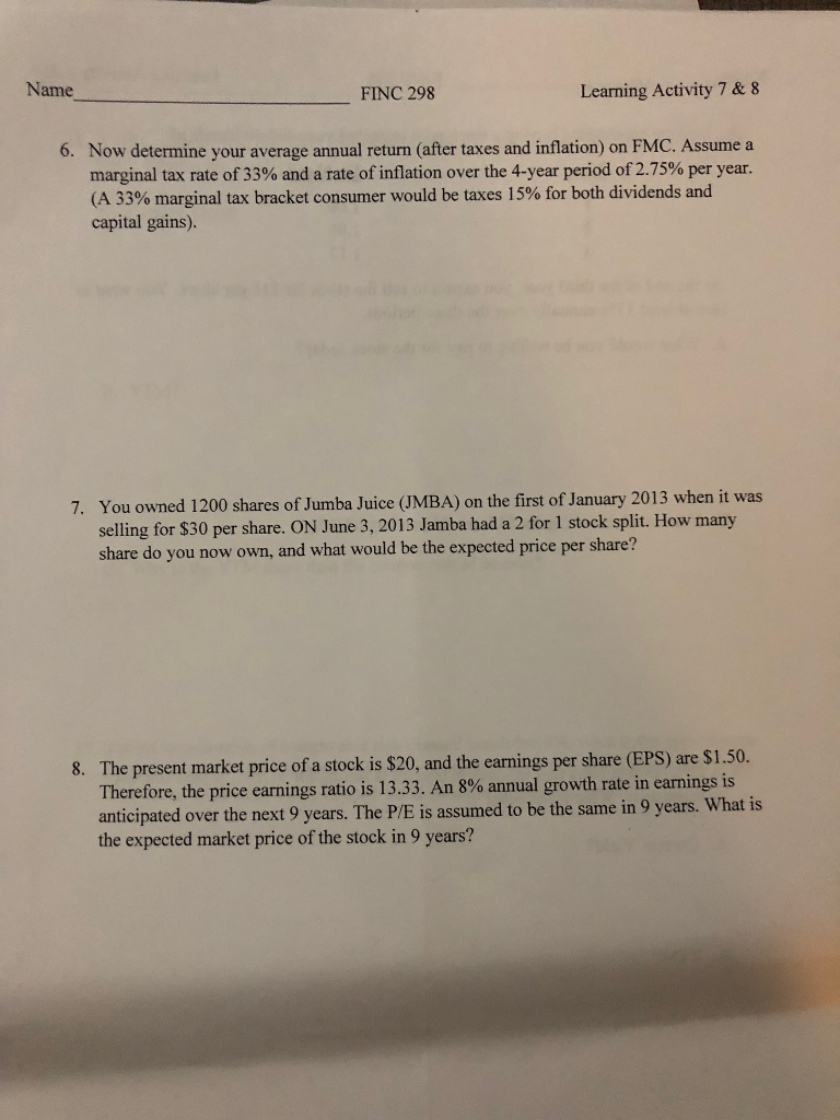 Name FINC 298 Learning Activity 7 & 8 Now determine your