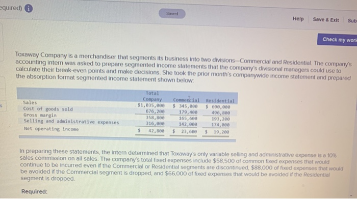  quired) Saved Help Save & Exit Sub Check my work Toxaway