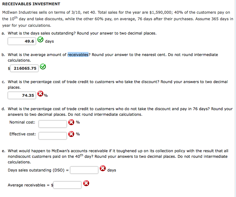  please help with C D and E RECEIVABLES INVESTMENT McEwan Industries