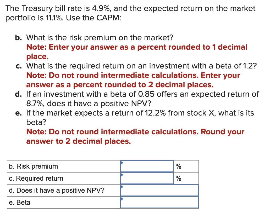 The Treasury bill rate is 4.9%, and the expected return on