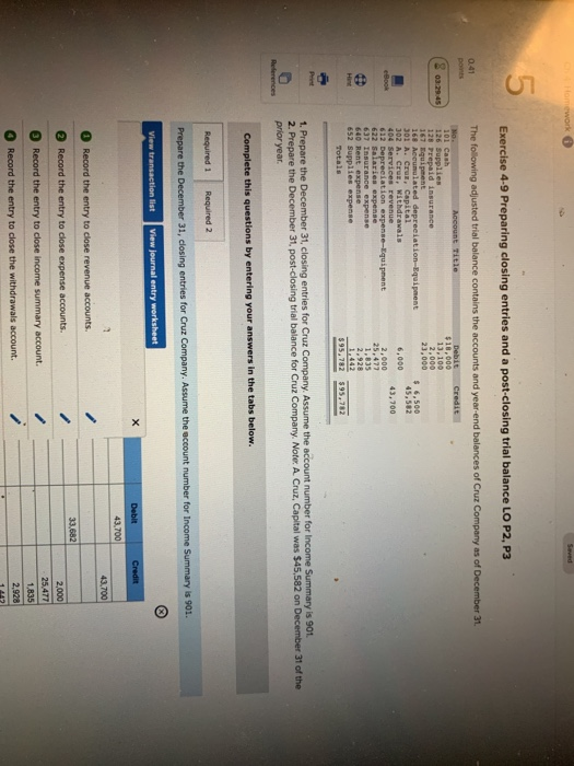  work Exercise 4-9 Preparing closing entries and a post-closing trial balance