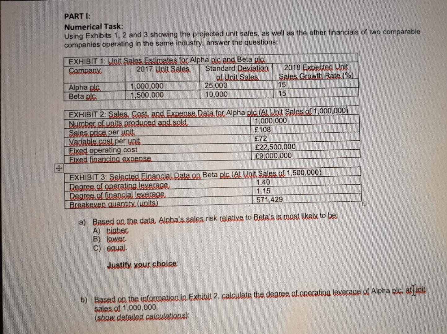  PARTI: Numerical Task: Using Exhibits 1, 2 and 3 showing the