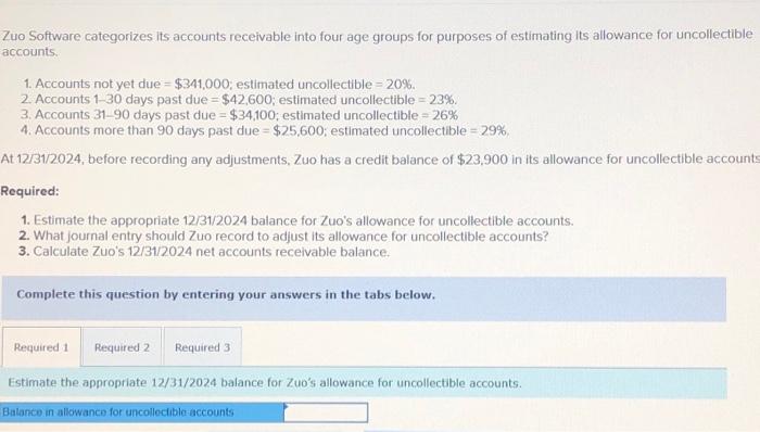  Zuo Software categorizes its accounts receivable into four age groups for