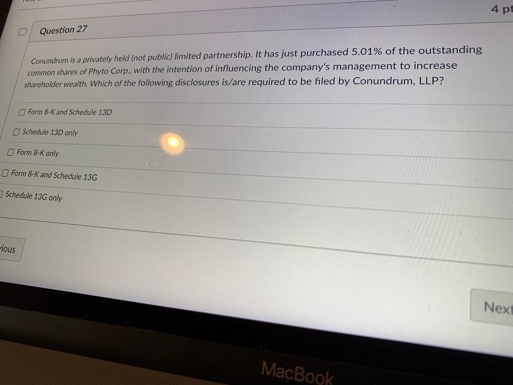 4 pt Question 27 Conundrum is a privately held (not public)
