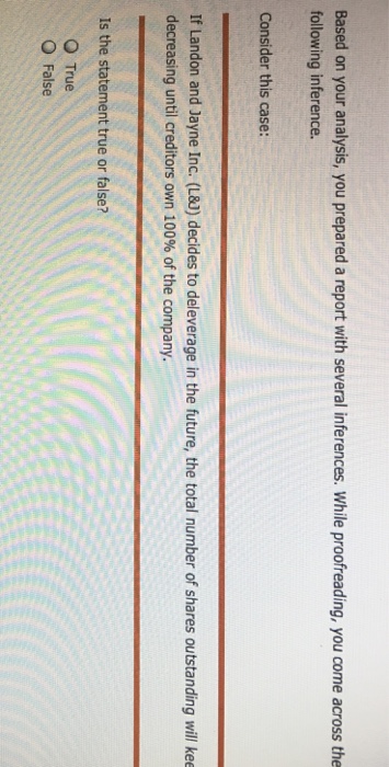  Based on your analysis, you prepared a report with several inferences.