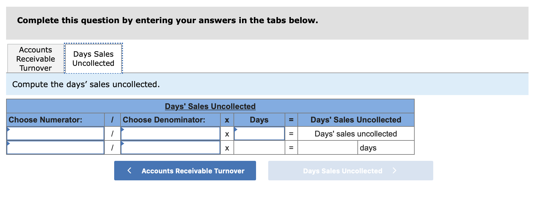 Cost of goods sold Beginning balance in accounts receivable Ending balance in
