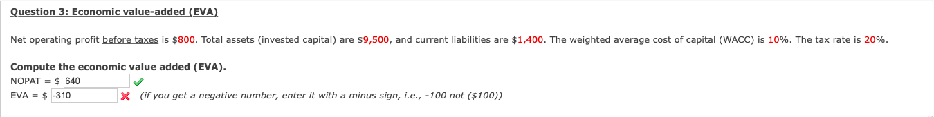  Question 3: Economic value-added (EVA) Net operating profit before taxes is