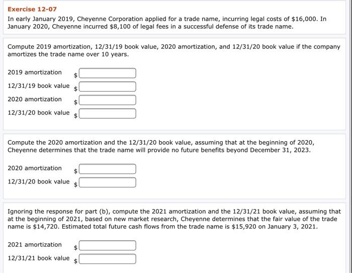 Read carefully & kindly answer in the format as Shown Exercise 12-07