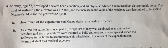  Please show work 4. Manny, age 57, developed a severe heart
