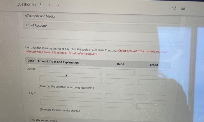 following information pertains to Cullumber Company 1. 2 Cash balance per bank,