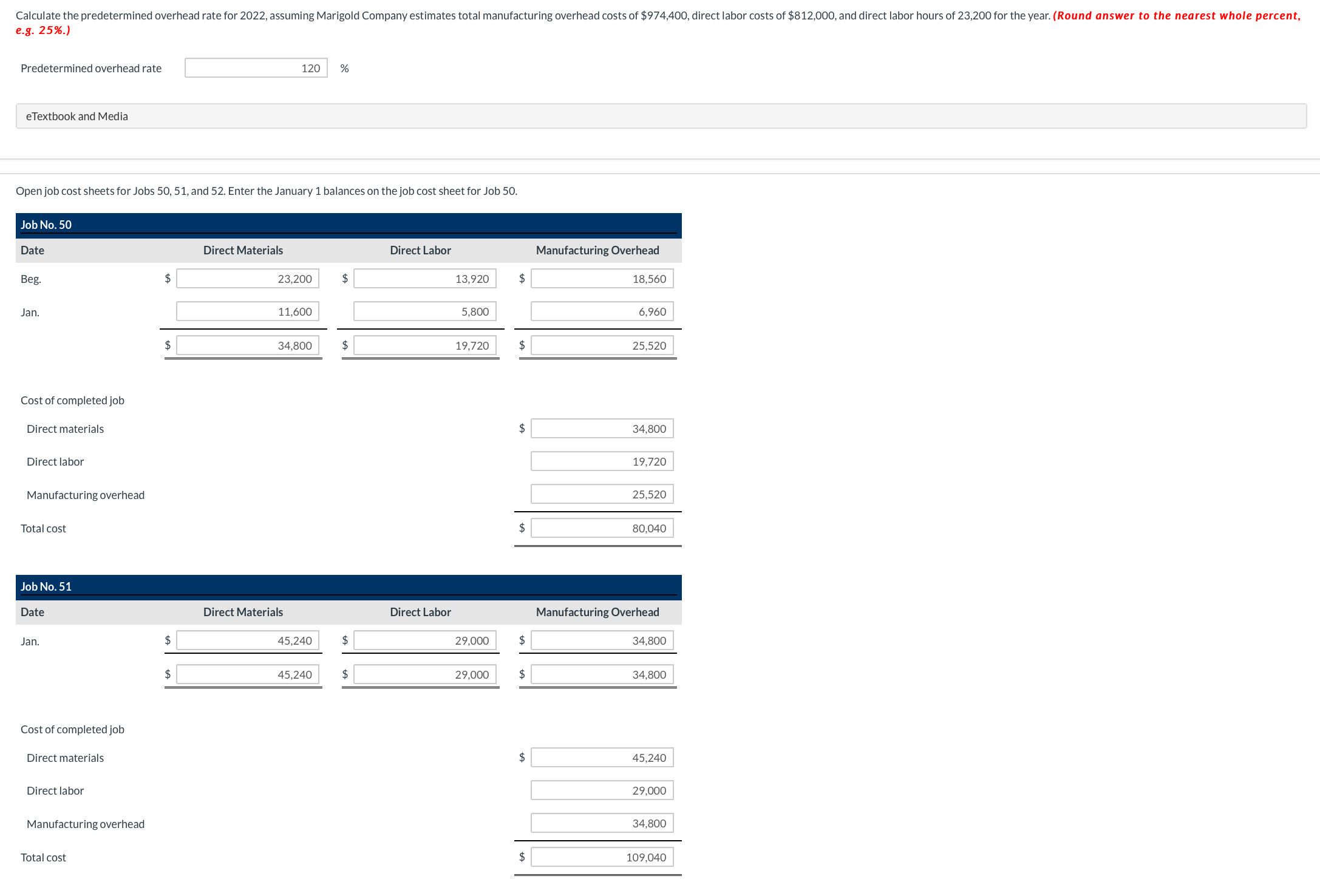 of $104,400 on account. 2. Incurred factory labor costs of $81,200. 4.