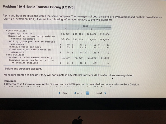  HELP..! Please Problem 11A-6 Basic Transfer Pricing [L011-5 Alpha and Beta