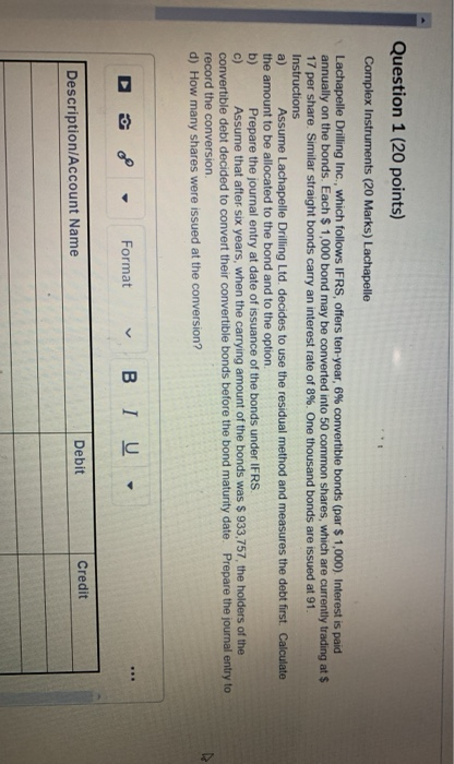  Question 1 (20 points) Complex Instruments (20 Marks) Lachapelle Lachapelle Drilling