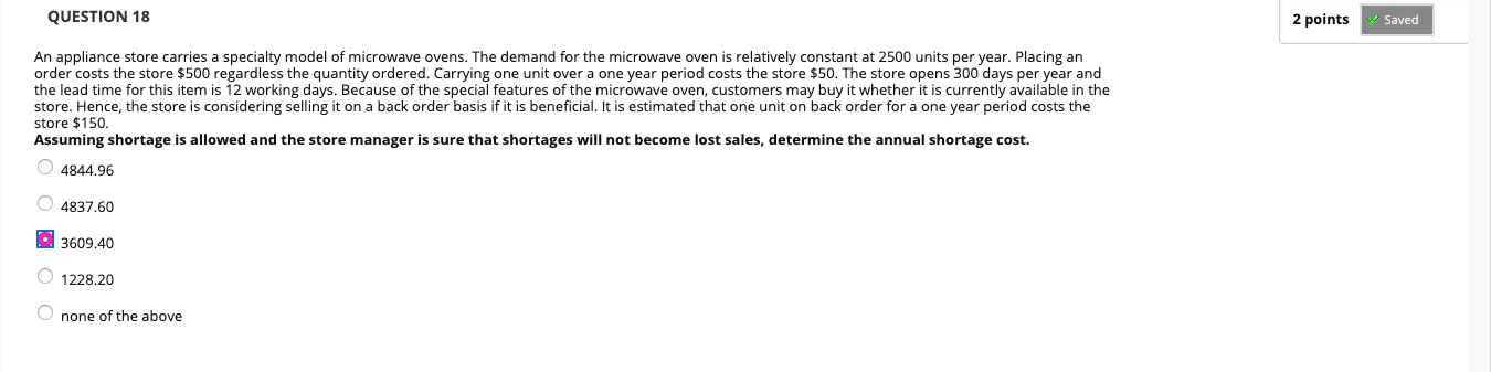  QUESTION 18 2 points Saved An appliance store carries a specialty
