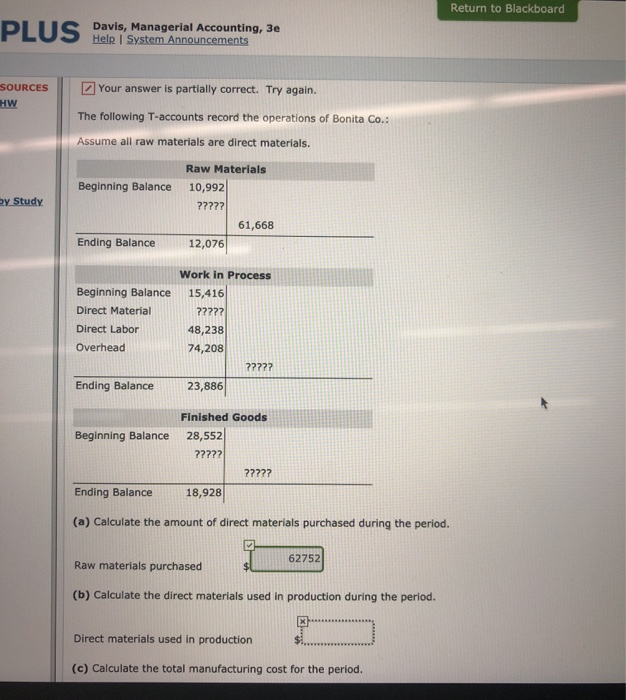  Return to Blackboard DINIS PLUS Davis, Managerial Accounting, 3e Help System