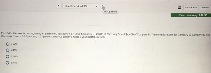  Save& Exit Submit bit] I Question 14 (of 33) Time remaining: