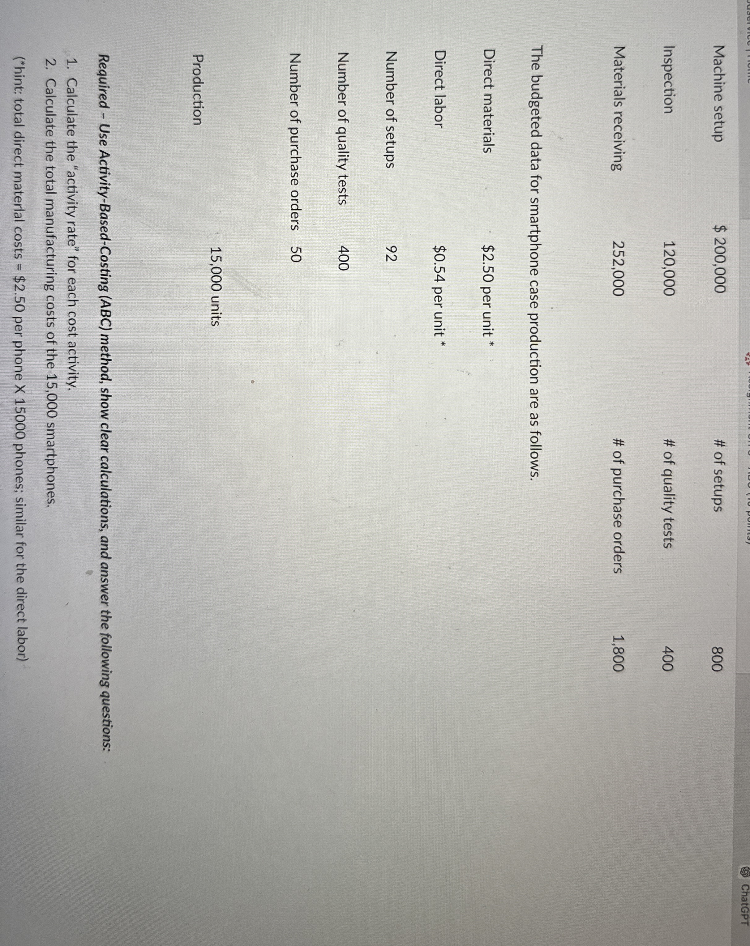  Machine setup $200,000 # of setups ChatGPT \table[[Inspection,120,000,# of quality tests,400],[Materials