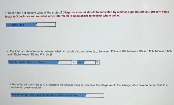 $100,000 7 Overhaul of equipment in four years $5,000 8 Salvage value
