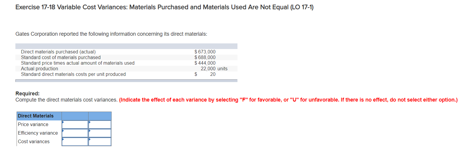  Exercise 17-18 Variable Cost Variances: Materials Purchased and Materials Used Are