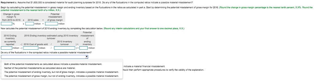 material misstatemen? e n by cale at g the potential is serment