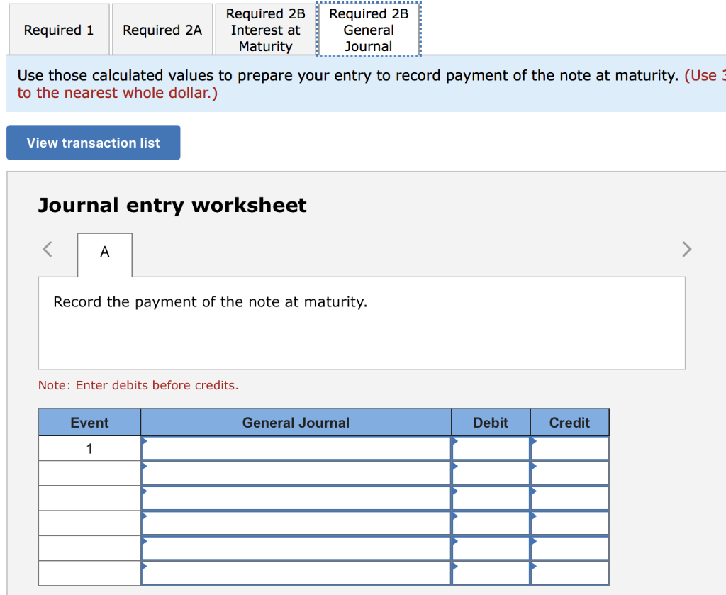 2-b. First, complete the table below to calculate the interest expense at