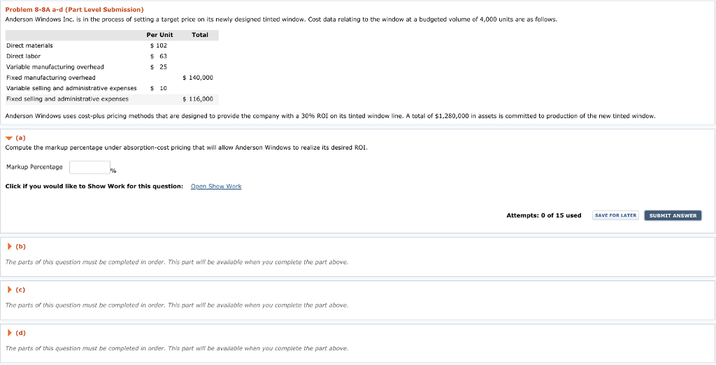 Problem 8-8A a-d (Part Level Submission) Anderson Windows Inc. is in