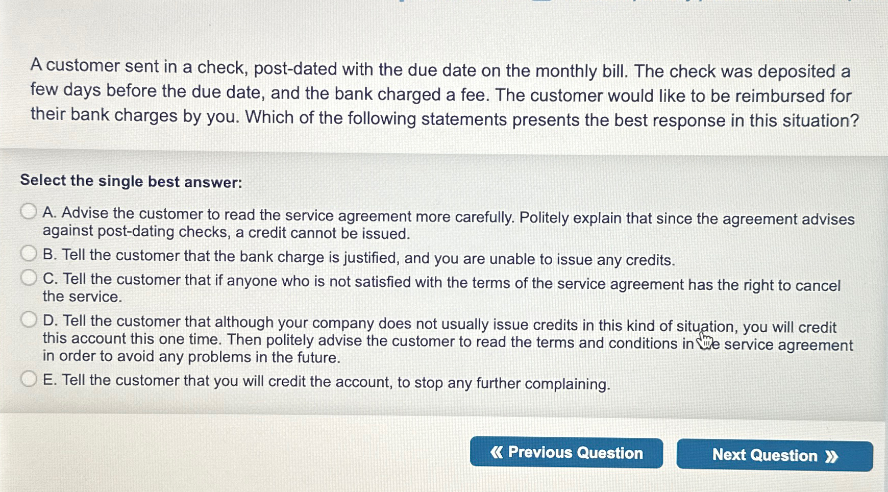  A customer sent in a check, post-dated with the due date