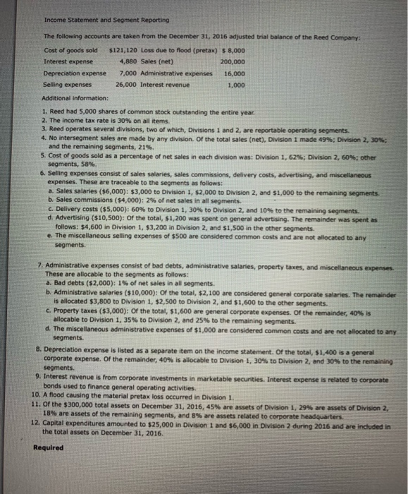  help please Income Statement and Segment Reporting The following accounts are