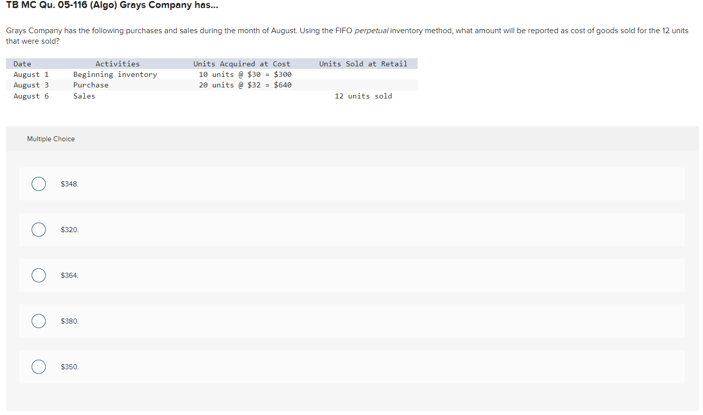  TB MC Qu.05-116(Algo) Grays Company has... Grays Company has the following